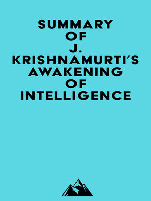 cover image of Summary of J. Krishnamurti's Awakening of Intelligence